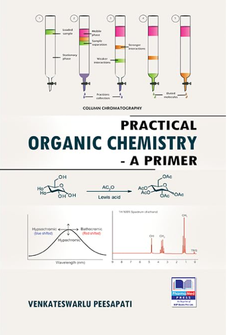 Practical Organic Chemistry- A Primer